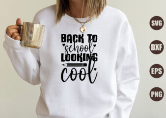 back to school looking cool t shirt template
