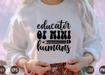 educator of mini humans