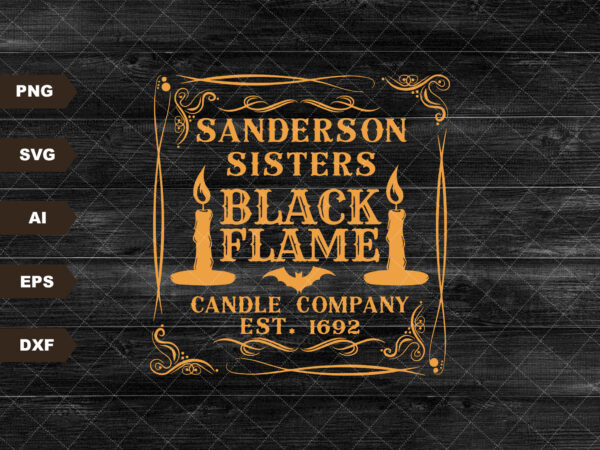 Black flame candle svg, hocus pocus svg, sanderson sisters svg, halloween sign design, halloween svg files