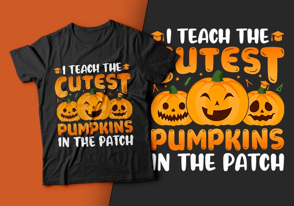 I teach the cutest pumpkins in the patch – teacher t shirt,halloween t shirt design,boo t shirt,halloween t shirts design,halloween svg design,good witch t-shirt design,boo t-shirt design,halloween t shirt company