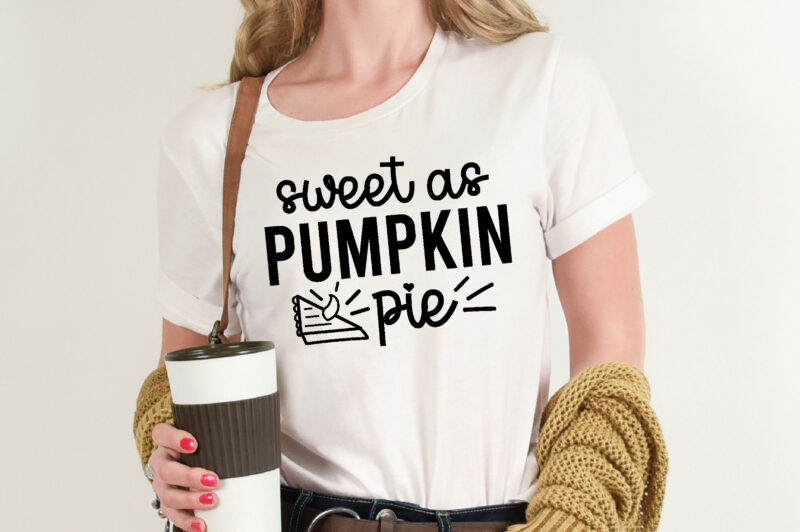 Sweet As Pumpkin Pie t shirt template,Pumpkin t shirt vector graphic,Pumpkin t shirt design template,Pumpkin t shirt vector graphic, Pumpkin t shirt design for sale, Pumpkin t shirt template,Pumpkin for