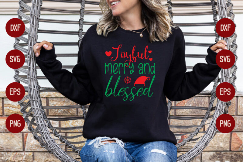 Joyful merry and blessed