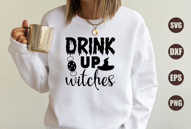 drink up witches