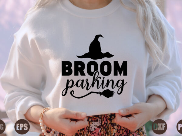 Broom parking t shirt template