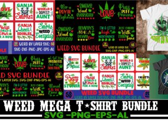 Weed MegaT-shirt Bundle ,Weed svg mega bundle , cannabis svg mega bundle ,40 t-shirt design 120 weed design , weed t-shirt design bundle , weed svg bundle , btw bring