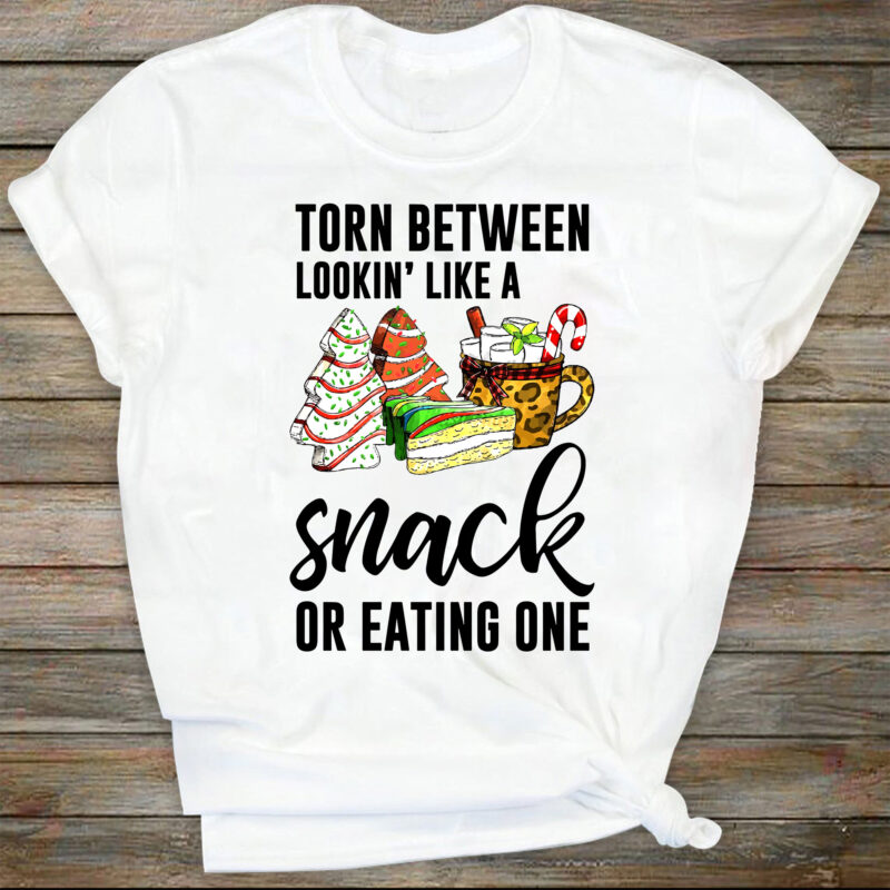 Torn Between Lookin’ Like a Snack and Eatin’ One Digital Download|Svg Digital Download