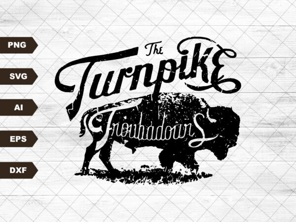 Turnpike troubadours western svg sublimation, red dirt country svg, western svg, country svg, ranch svg, punchy svg, rodeo png t shirt designs for sale