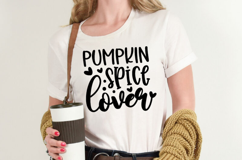 Pumpkin Spice Lover t shirt template,Pumpkin t shirt vector graphic,Pumpkin t shirt design template,Pumpkin t shirt vector graphic, Pumpkin t shirt design for sale, Pumpkin t shirt template,Pumpkin for sale!,