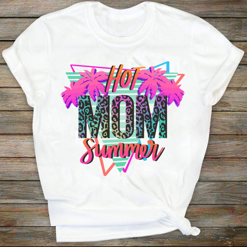 Hot Mom Summer Svg-Sublimation Download-Mama Sublimation-Summer mama Svg, Mama Svg, Rocker Mama Svg, edgy mama design, hot mama Svg