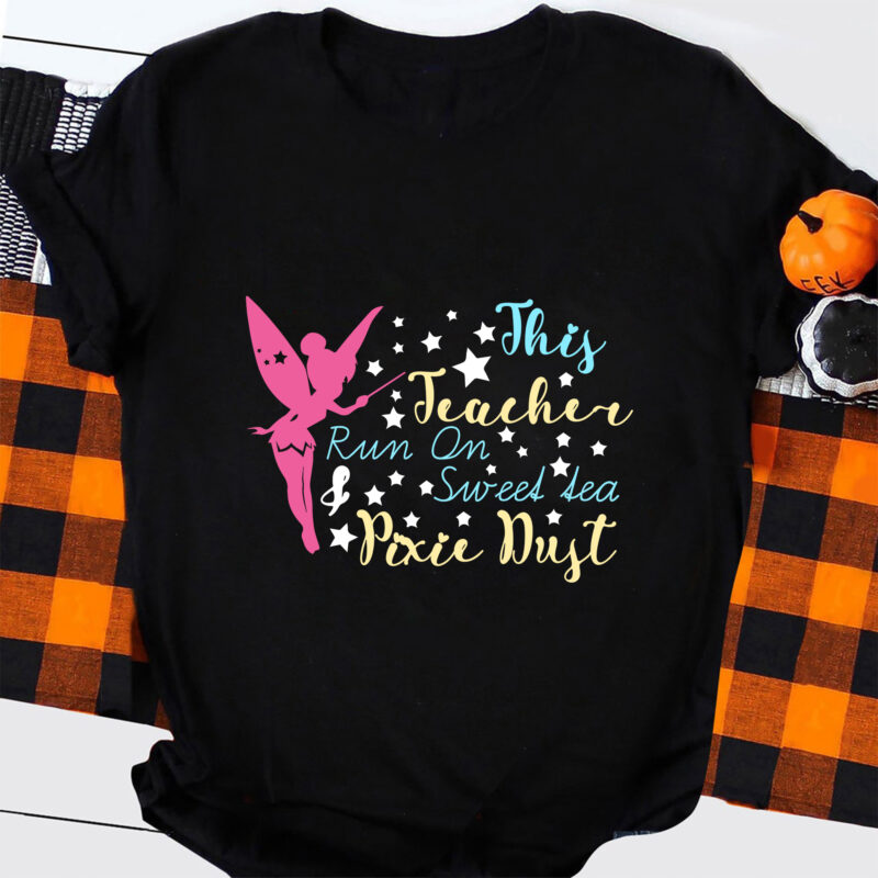 This Teacher Runs on Sweet Tea and Pixie Dust Svg, Mouse Ears Svg, Bow Mouse Svg, Magic Castle Svg, Main Street Svg, Dxf, Png