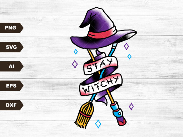 Stay witchy | retro sublimations, halloween sublimations, designs downloads, svg clipart, shirt design, sublimation download