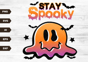 Stay Spooky SVG- Sublimation Design,Halloween sublimation,Halloween SVG, Spooky designs,Witchy SVG,Halloween smile face SVG,Spooky face