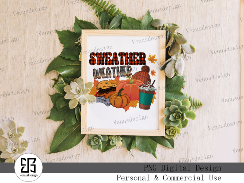 Sweater Weather Fall Sublimation Fall Png, Sweater Weather PNG, Pumpkin Fall Png, Fall Vibes Design, Autumn Shirt Idea, Fall Sublimation, Fall Quotes, Maple Leaf Vector, Pumpkin Design, Happy Fall Png,