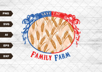 WESTERN FARM SVG, Save Family Farm Svg, Farm Wife, Patriotic Svg, Harvest Svg, Midwest Svg, America Svg, Usa Svg