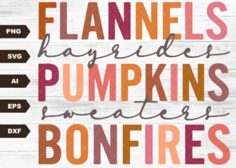 Flannels Hayrides Pumpkins Sweaters Bonfires, SVG File With Layers, SVG File, Sublimation Designs Download, Digital, Retro, Fall, Autumn