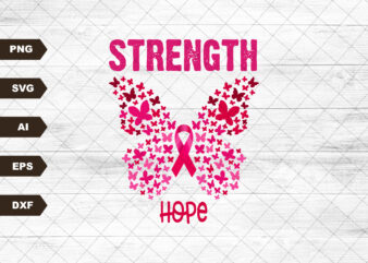 Hope Cure Strength Svg, Ribbon Butterflies, Breast Cancer Awareness, Cancer Fight, Wear Pink , Breast Cancer Shirt, Pink Ribbon Cricut Files graphic t shirt