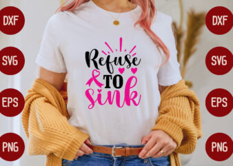 refuse to sink t shirt design online