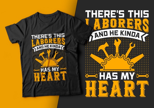 There’s this laborers and he kinda has my heart-usa labour day t-shirt design vector,labor t shirt design,labor svg t shirt,labor eps t shirt,labor ai t shirt,labor t shirt design bundle,labor
