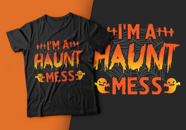 I’m a haunt mess – halloween t shirt design,boo t shirt,halloween t shirts design,halloween svg design,good witch t-shirt design,boo t-shirt design,halloween t shirt company design,mens halloween t shirt design,vintage halloween