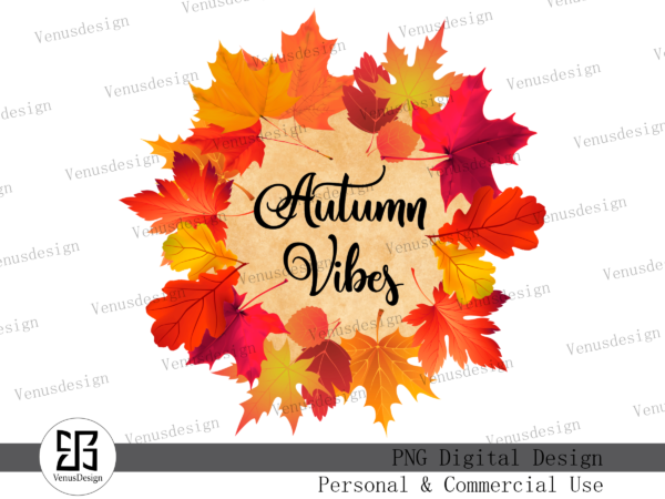 Autumn vibes letter sublimation, tshirt design