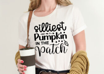 Silliest Pumpkin in the Patch t shirt template,Pumpkin t shirt vector graphic,Pumpkin t shirt design template,Pumpkin t shirt vector graphic, Pumpkin t shirt design for sale, Pumpkin t shirt template,Pumpkin