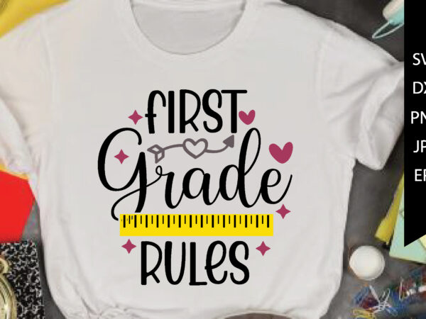 First-grade rules t shirt graphic design
