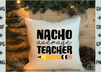 nacho average teacher
