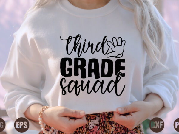 Third grade squad t shirt designs for sale