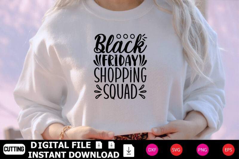 Black Friday Crew, Black Friday Quotes, Black Friday Svg, Black Friday Shopping Svg, Black Friday Bundle.