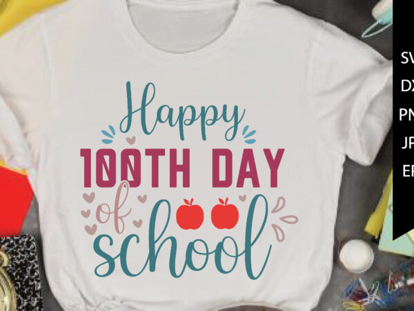 Happy 100th day of school graphic t shirt