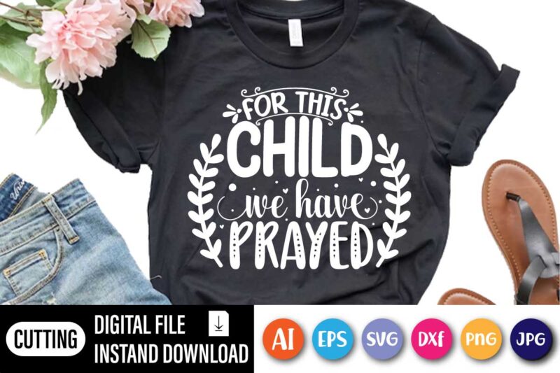 For This Child We have Prayed, For This Child We Have Prayed Onesies® – Baby Bodysuit – Birth Announcement – Pregnancy Announcement – New Baby Gift – Baby Shower Gift