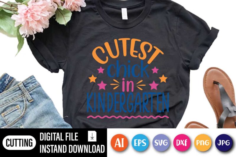 Cutest Chick In Kindergarten, Kindergarten Svg Funny Kindergarten Svg Files for Cricut Hello Kindergarten Svg Girl Kindergarten Chick Silhouette Back to School Shirt Png