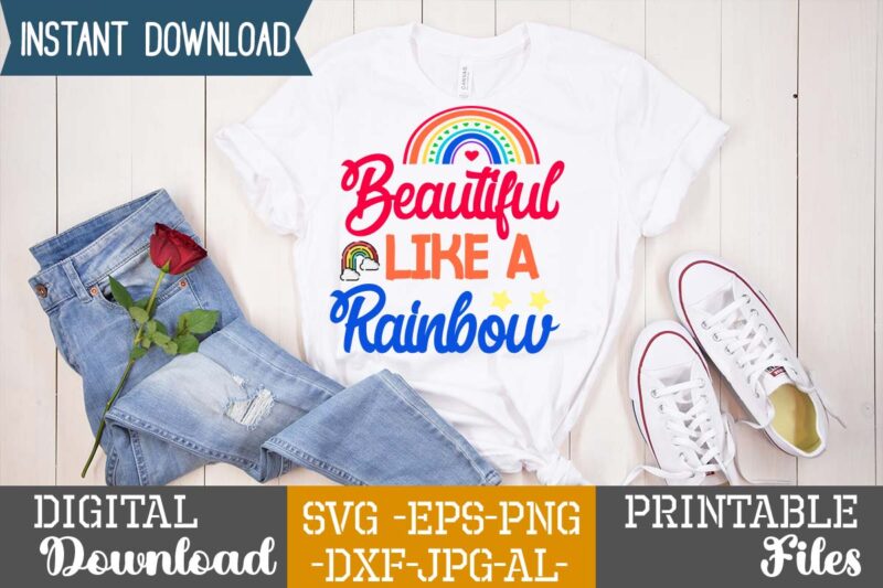 Beautiful Like A Rainbow ,Rainbow svg bundle ,fall svg bundle , fall t-shirt design bundle , fall svg bundle quotes , funny fall svg bundle 20 design , fall svg