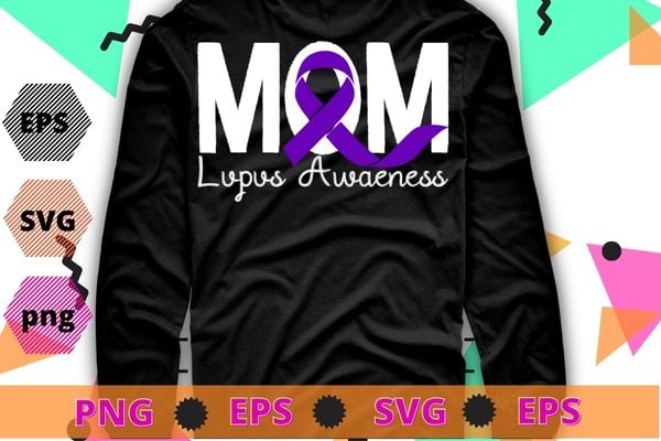 Lupus Awareness Purple Ribbon mom gifts Lupus Warrior SLE T-Shirt design svg, LUPUS AWARENESS, tie dye, Lupus Warrior