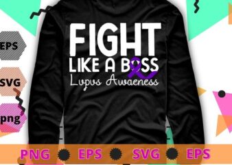 Purple Warrior Fight Lupus Like A Boss T-Shirt design svg, lupus awareness, cure, purple ribbon,tie dye, Lupus Warrior