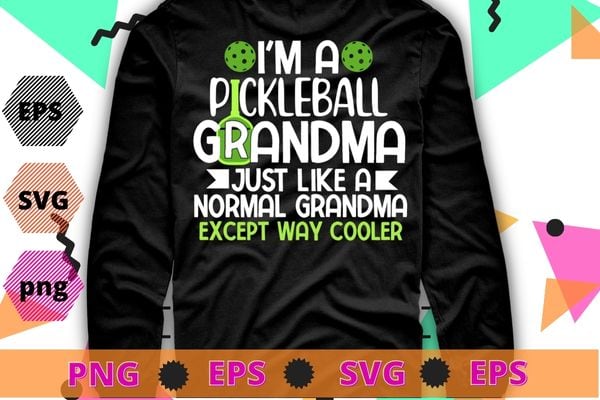 i’m a pickleball grandma except way cooler funny pickle playing Pickleball T-Shirt, Pickleball Player Gift, Pickleball Coach, I can’t I have pickleball shirt, Queen
