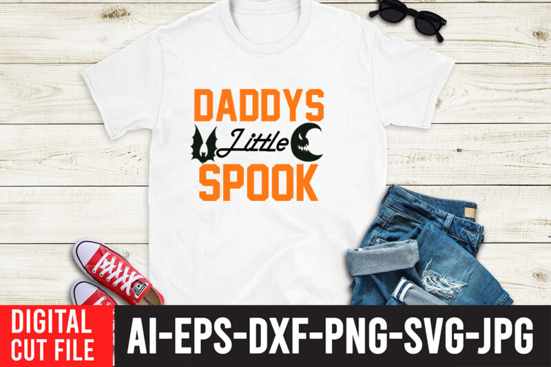 Daddys Little Spook SVG Cut File , HALLOWEEN Clipart, Halloween Svg Files for Cricut, Halloween Cut Files,Halloween bundle svg, Halloween Vector, Witch svg, Ghost svg, Halloween shirt svg, Pumpkin svg,