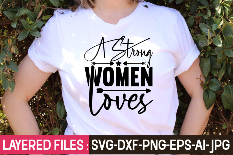 Strong Women Svg Bundle ,Strong Woman Bundle, Woman Empowerment Png, Retro Wildflowers Png, Girl Power Png, Feminist Womens Png, Positive Quotes Sublimation Designs,Empowered women svg bundle, Feminist svg, strong women,