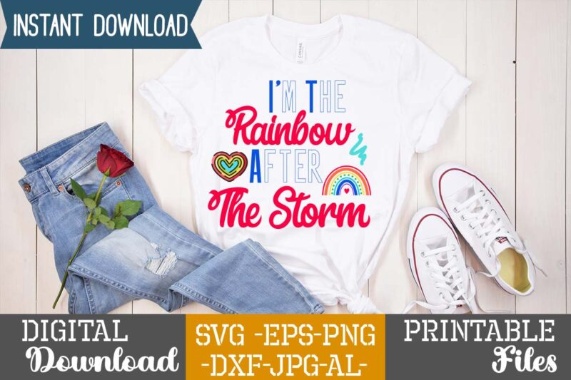 I'm The Rainbow After The Storm,Rainbow svg bundle ,fall svg bundle , fall t-shirt design bundle , fall svg bundle quotes , funny fall svg bundle 20 design , fall