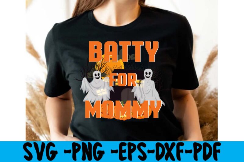 Batty For Mommy T-shirt Design,tshirt bundle, tshirt bundles, tshirt by design, tshirt design bundle, tshirt design buy, tshirt design download, tshirt design for sale, tshirt design pack, tshirt design vectors,