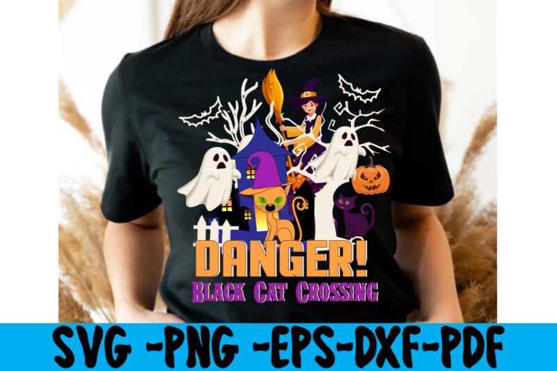 Danger! Black Cat Crossing T-shirt Design,tshirt bundle, tshirt bundles, tshirt by design, tshirt design bundle, tshirt design buy, tshirt design download, tshirt design for sale, tshirt design pack, tshirt design