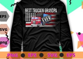 Best truckin grandpa ever, American Diesel Truck Shirt, Diesel Flag USA America TShirt T-Shirt