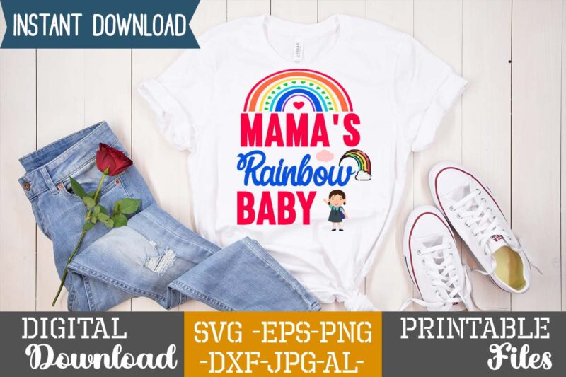 Mama's Rainbow Baby SVG Design,Life is all rainbows and unicorns ,i’m the rainbow after the storm,rainbow svg bundle ,fall svg bundle , fall t-shirt design bundle , fall svg bundle