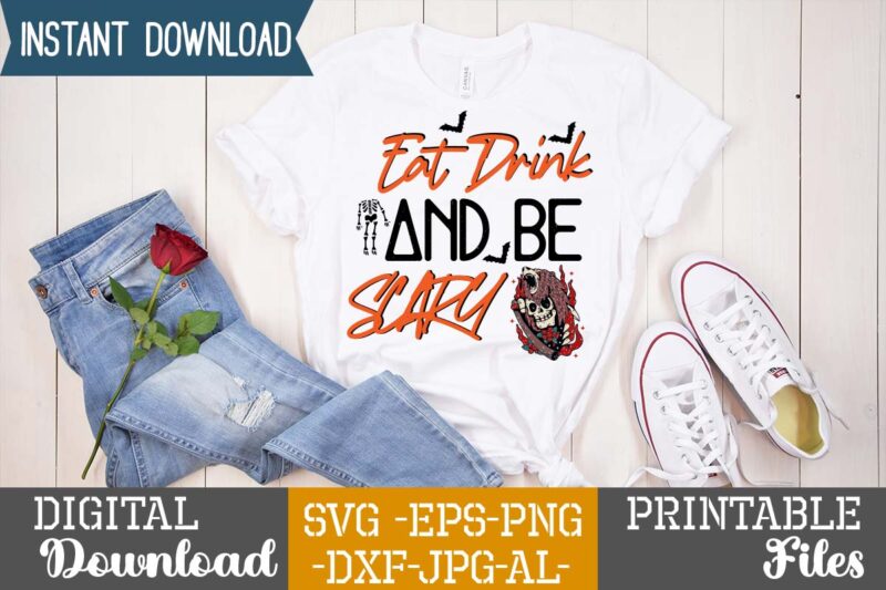 Eat Drink And Be Scary SVG Design,good witch t-shirt design , boo! t-shirt design ,boo! svg cut file , halloween t shirt bundle, halloween t shirts bundle, halloween t shirt