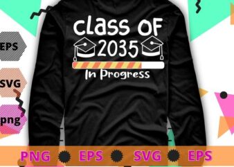 Class of 2035 Grow With Me First Day of School Graduation T-Shirt design svg, Class of 2035 Grow With Me png, First Day of School Graduation