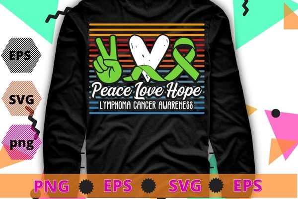 Peace Love Hope Lymphoma Awareness Month Warrior T-Shirt design svg, Peace Love Hope png, lymphedema cancer awareness eps,