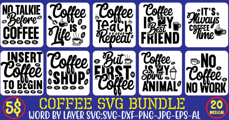 Coffee SVG Bundle, coffee cup svg design coffee cup svg,But first coffee weed tshirt design ,but first weed svg cut file, 60 cannabis tshirt design bundle, weed svg bundle,weed tshirt