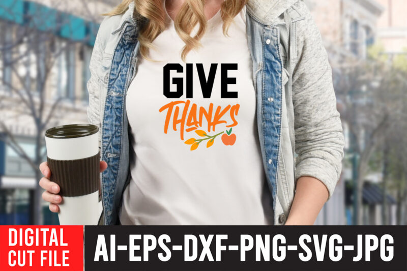 Give Thanks SVG Cut File , Enjoy fall sublimation t-shirt design , fall sublimation , fall sublimation design , autumn sublimation design , fall sublimation bundle, fall png, fall sublimation,