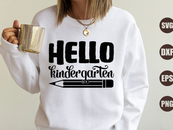 Hello kindergarten graphic t shirt