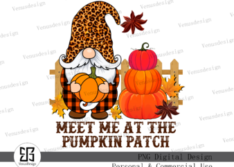 Meet Me At The Pumpkin Patch Sublimation Tshirt Design